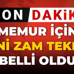 son dakika memur icin zam teklifi belli oldu SeKkvtRU