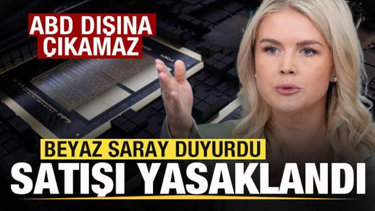 beyaz saray duyurdu satisi yasaklandi abd disina cikamaz 4eTUi882.jpg