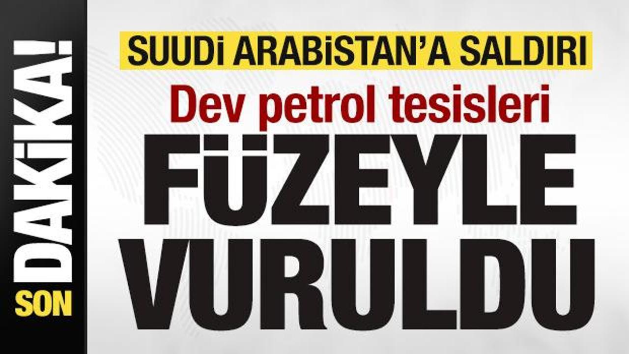 Suudi Arabistan’a saldırı! Dev petrol tesisleri füzeyle vuruldu Haber gorseli